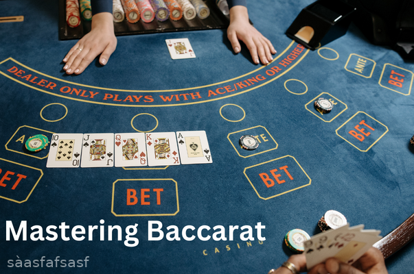 Mastering Baccarat Strategy