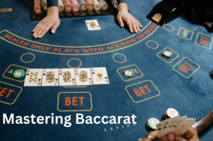 Mastering Baccarat Strategy