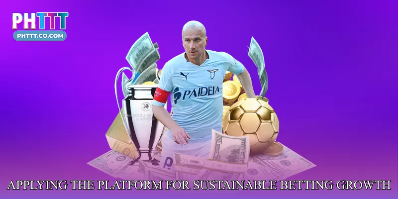 Applying the Platform for Sustainable Betting Growth