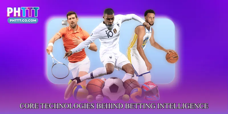 Core Technologies Behind Betting Intelligence