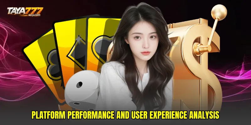 Platform performance and user experience analysis