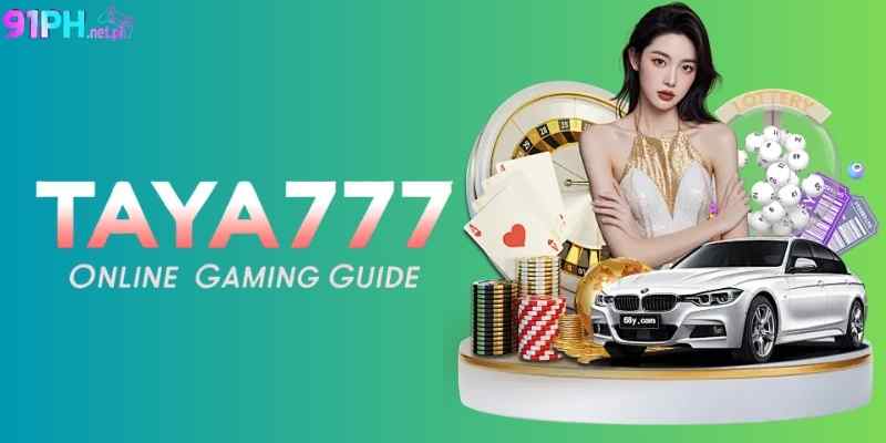TAYA777 2026: The Ultimate Online Gaming Guide