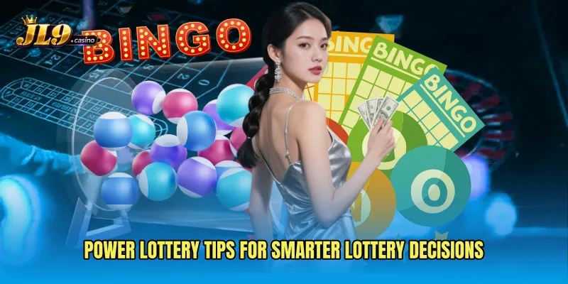 Power Lottery Tips for smarter lottery decisions